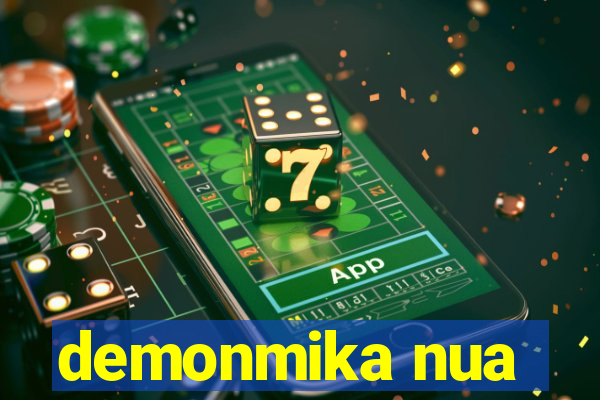 demonmika nua